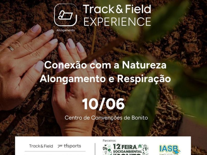 Track&Field Conexão com a Natureza