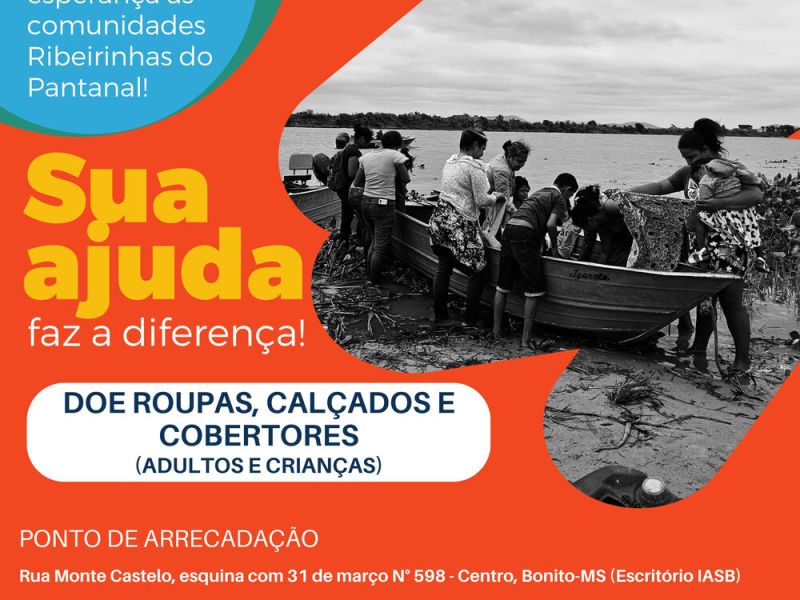 Ação Solidária Pantanal - ajude as comunidades ribeirinhas do Alto Pantanal